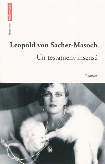 Carte Un testament insensé Sacher-Masoch