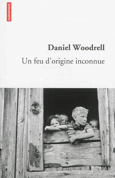 Kniha Un feu d'origine inconnue Woodrell