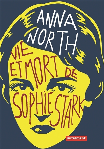 Книга Vie et mort de Sophie Stark North