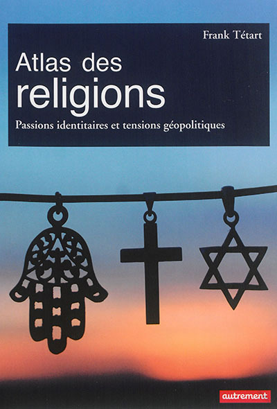 Kniha Atlas des religions Tétart