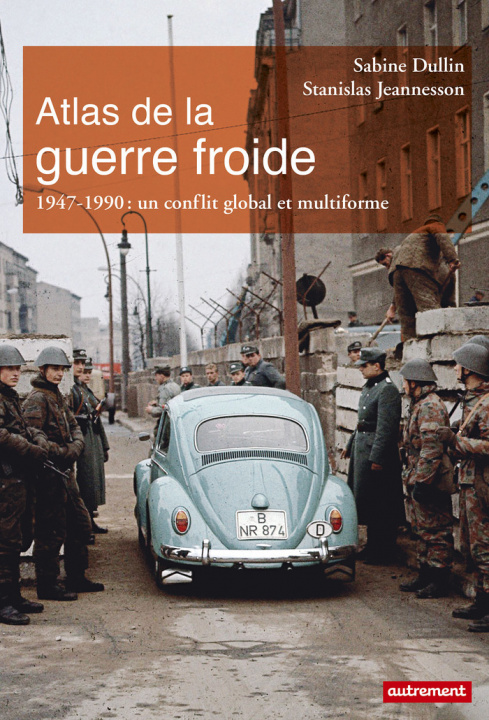 Kniha Atlas de la guerre froide Jeannesson