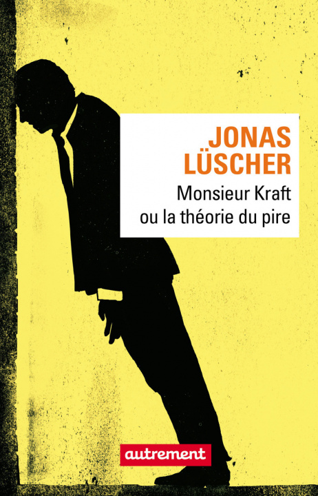 Kniha Monsieur Kraft ou La théorie du pire Lüscher