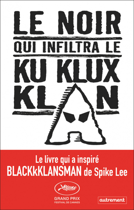 Βιβλίο Le Noir qui infiltra le Ku Klux Klan Stallworth