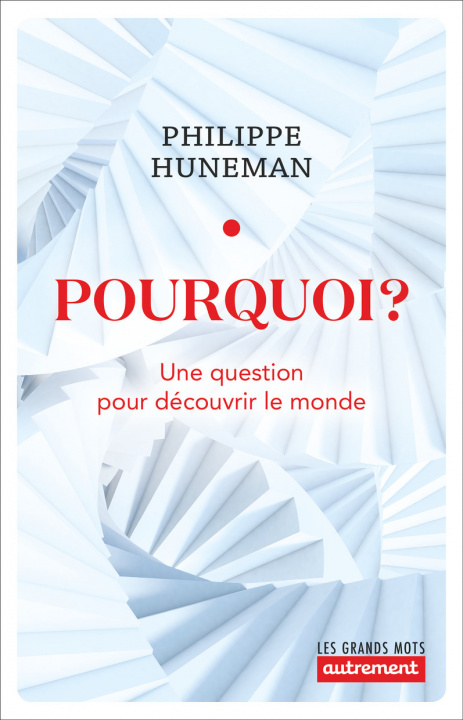 Knjiga Pourquoi ? Huneman