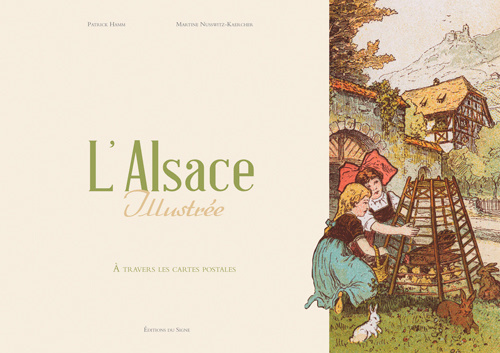 Könyv L'Alsace Illustrée À Travers Les Cartes Postales 