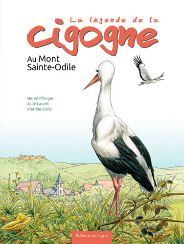 Buch La Légende De La Cigogne Au Mont Sainte Odile 