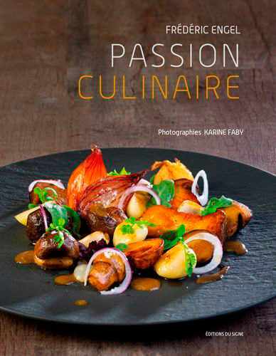 Kniha Passion Culinaire Frédéric ENGEL