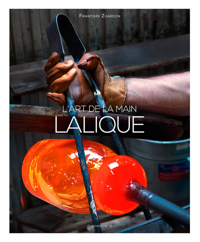 Kniha Lalique, L'Art De La Main ZVARDON Frantisek