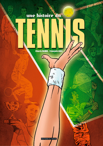 Kniha Une Histoire Du Tennis ABEL