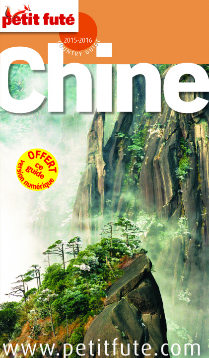 Knjiga CHINE 2015-2016 PETIT FUTE Auzias d / labourdette j & alter