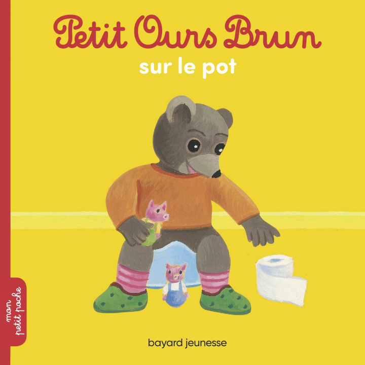Könyv Petit Ours Brun sur le pot Marie Aubinais