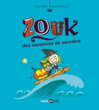 Knjiga Zouk, Tome 04 Serge Bloch