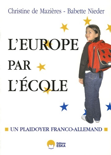 Kniha Et si on recommençait l'Europe par l'école ? plaidoyer franco-allemand Nieder