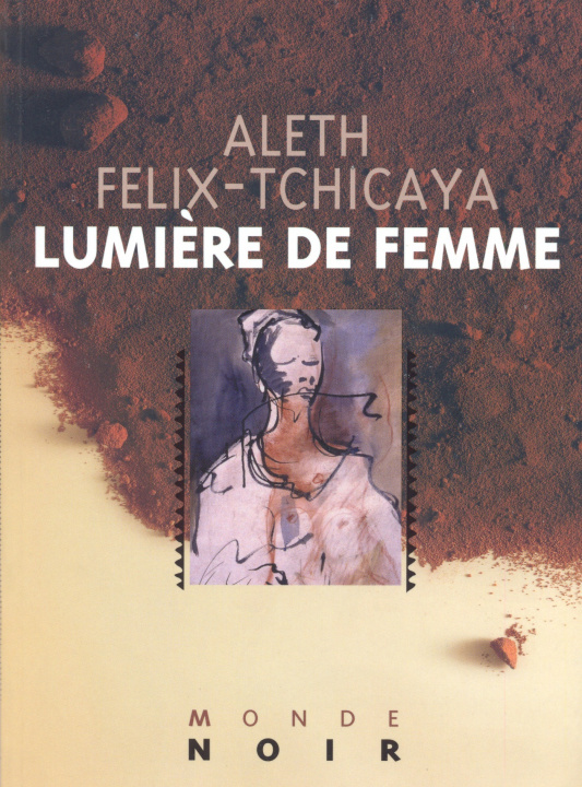 Book Lumière de femme Aleth Félix Tchicaya