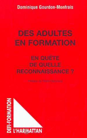 Buch DES ADULTES EN FORMATION Gourdon- Monfrais