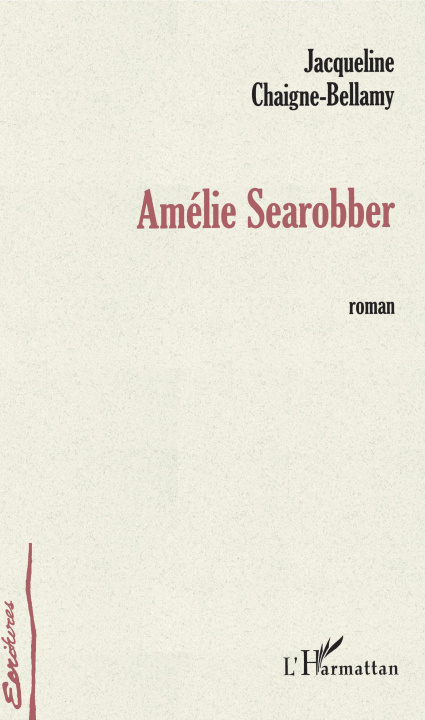 Buch AMÉLIE SEAROBBER Chaigne-Bellamy