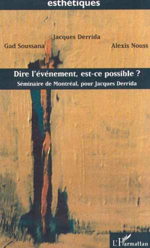 Kniha DIRE L'ÉVÉNEMENT, EST-CE POSSIBLE ? Derrida