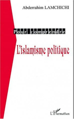 Könyv L'ISLAMISME POLITIQUE Lamchichi
