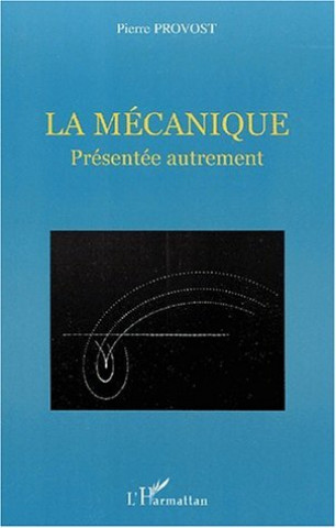 Knjiga LA MÉCANIQUE Provost