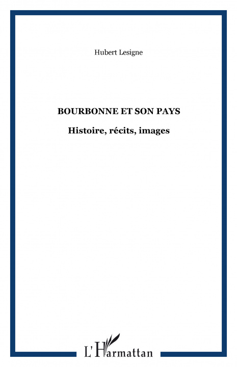 Knjiga BOURBONNE ET SON PAYS Lesigne