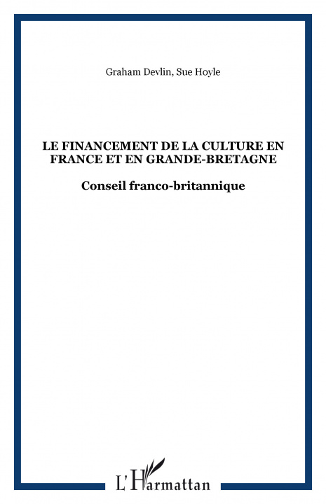 Carte LE FINANCEMENT DE LA CULTURE EN FRANCE ET EN GRANDE-BRETAGNE Devlin