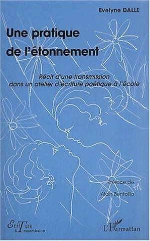 Kniha UNE PRATIQUE DE L'ÉTONNEMENT Dalle
