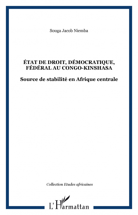 Kniha ÉTAT DE DROIT, DÉMOCRATIQUE, FÉDÉRAL AU CONGO-KINSHASA Niemba