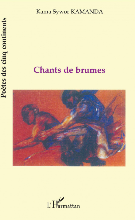 Knjiga CHANTS DE BRUME Kamanda