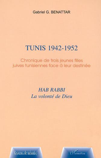 Knjiga TUNIS 1942-1952 Benattar