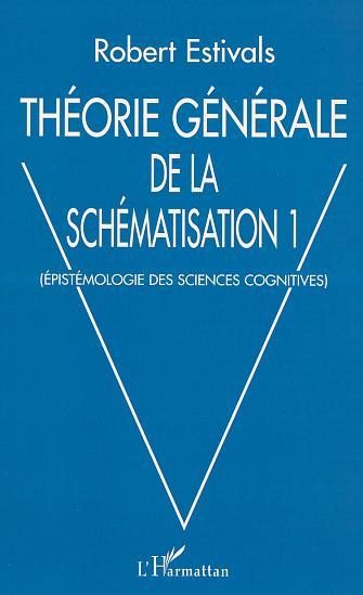 Kniha THÉORIE GÉNÉRALE DE LA SCHÉMATISATION Estivals