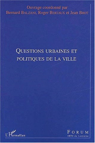 Carte QUESTIONS URBAINES ET POLITIQUES DE LA VILLE Bertaux