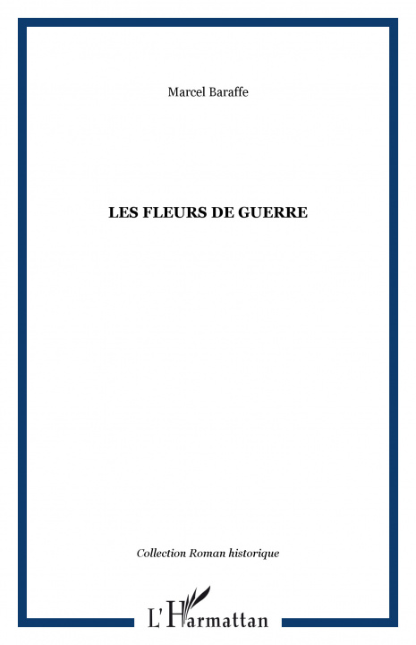 Knjiga LES FLEURS DE GUERRE Baraffe