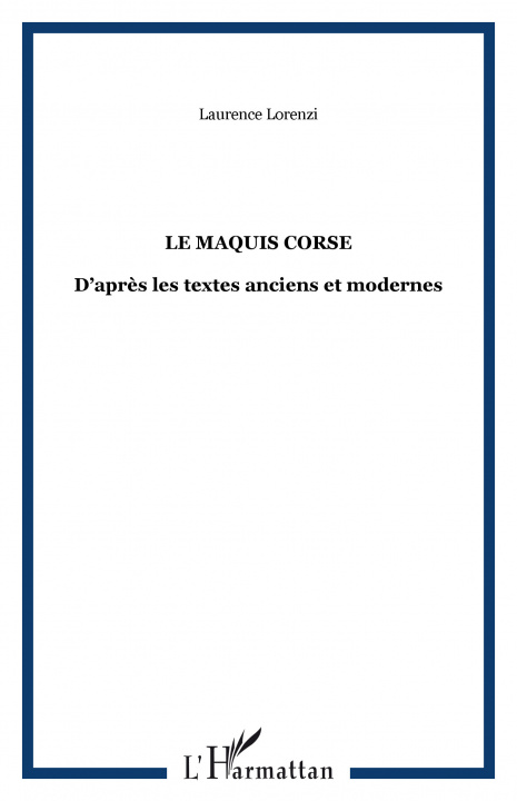Книга LE MAQUIS CORSE Lorenzi