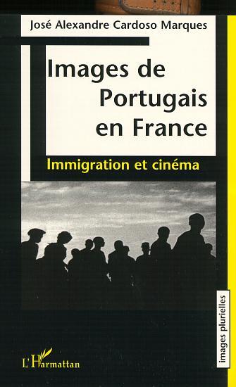 Kniha IMAGES DE PORTUGAIS EN FRANCE Cardoso Marques