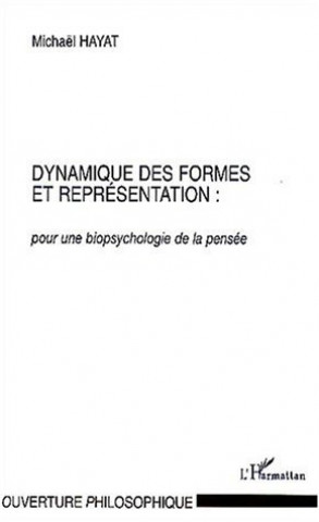 Knjiga DYNAMIQUE DES FORMES ET REPRÉSENTATION : Hayat