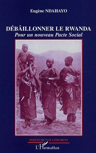 Buch Débâillonner le Rwanda Ndahayo