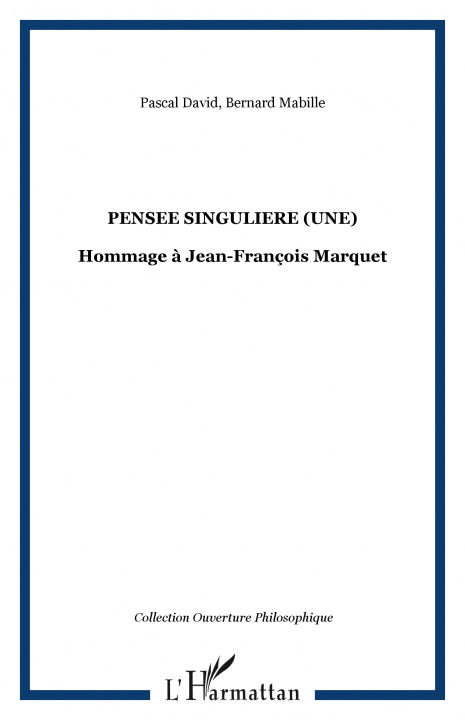 Knjiga PENSEE SINGULIERE (UNE) Mabille