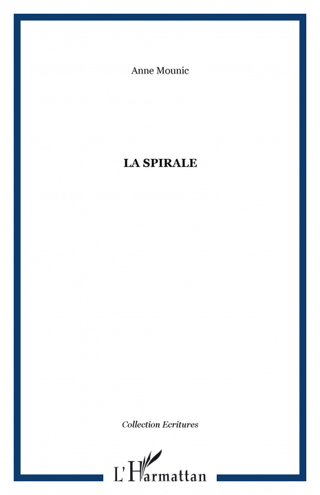 Kniha La spirale Mounic