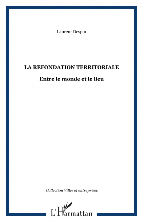 Buch La refondation territoriale Despin