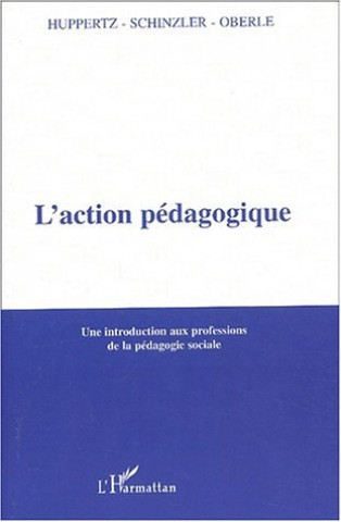 Knjiga L'action pédagogique Schinzler