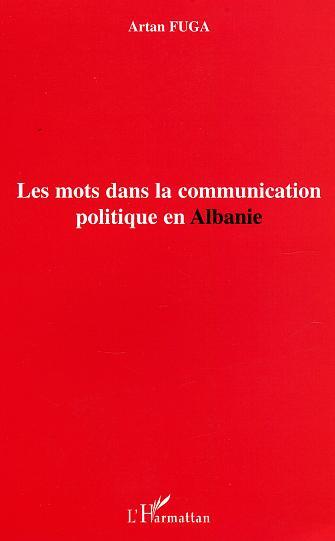 Könyv Les mots dans la communication politique en Albanie Fuga