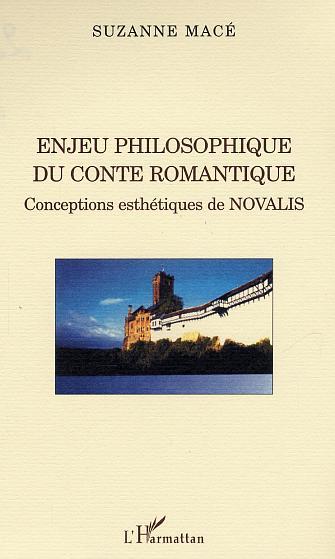Könyv Enjeu philosophique du conte romantique Mace