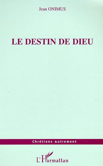 Boek Le destin de Dieu Onimus