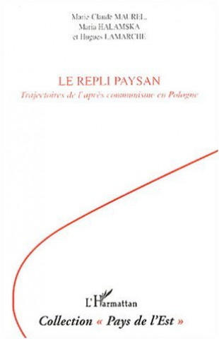 Knjiga Le repli paysan Lamarche