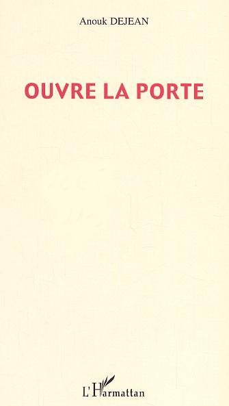 Buch Ouvre la porte Dejean