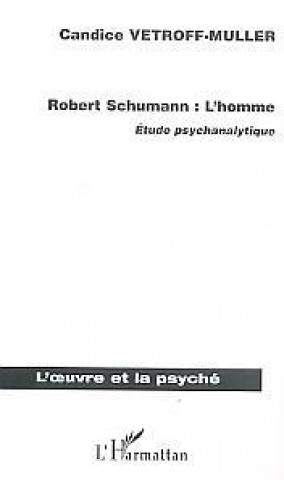 Knjiga Robert Schumann Vetroff-Muller