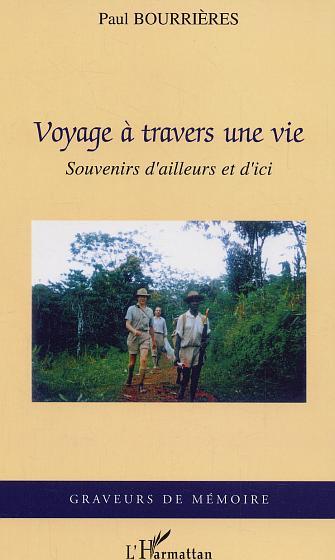 Buch Voyage à travers une vie Bourrieres