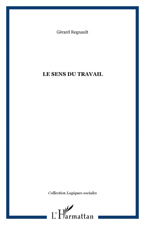 Książka Le sens du travail Regnault