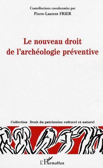 Kniha Le nouveau droit de l'archéologie préventive Dreyfus