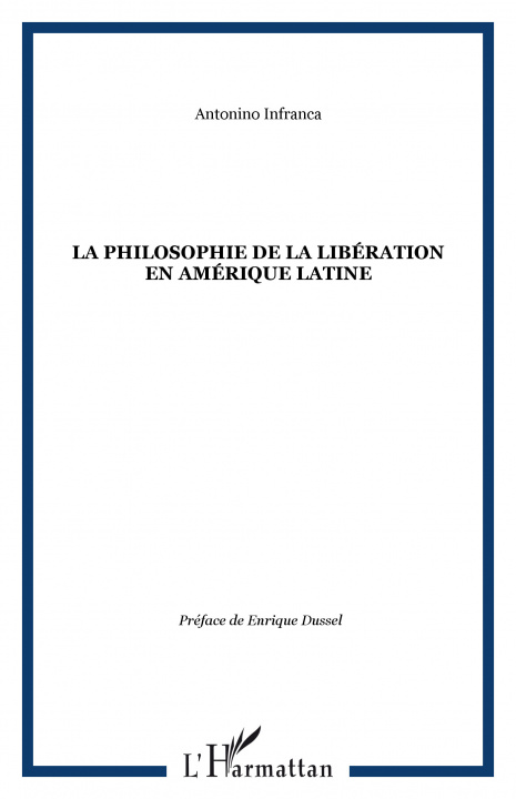 Книга La philosophie de la libération en Amérique Latine Infranca